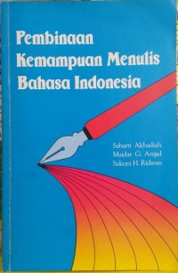 Image of Pembinaan Kemampuan Menulis Bahasa Indonesia