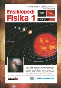 Image of Sains Fisika Untuk Anak 1 Ensiklopedi Fisika 1