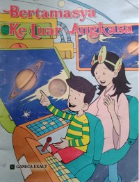 Image of Pengetahuan IPA : (Bertamasya  Ke Luar Angkasa)