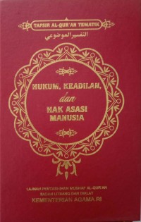 Image of Tafsir Al-Qur'an Tematik : Hukum, Keadilan Dan Hak Asasi Manusia
