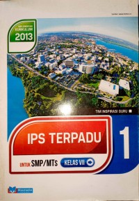Image of IPS Terpadu 1 Kelas 7 VII untuk SMP/MTs Implementasi Kurikulum 2013