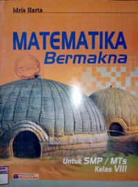 Image of Matematika Bermakna untuk SMP/ MTs Kelas 8/ VIII