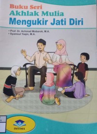 Image of Akhlak Mulia : (Mengukir Jati Diri)