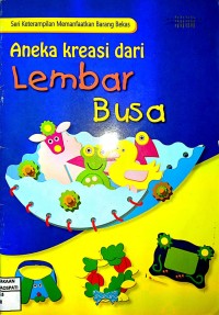 Image of Aneka Kreasi dari Lembar Busa