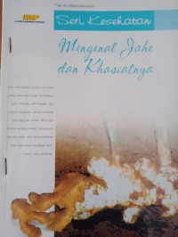 Image of Kesehatan : (Mengenal Jahe dan Khasiatnya)